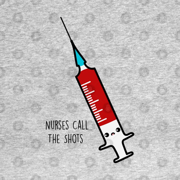 Nurses call the shots by Furpo Design